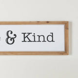 Wood Sign "Humble & Kind"